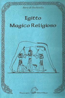 Egitto magico e religioso_Boris de Rachewiltz